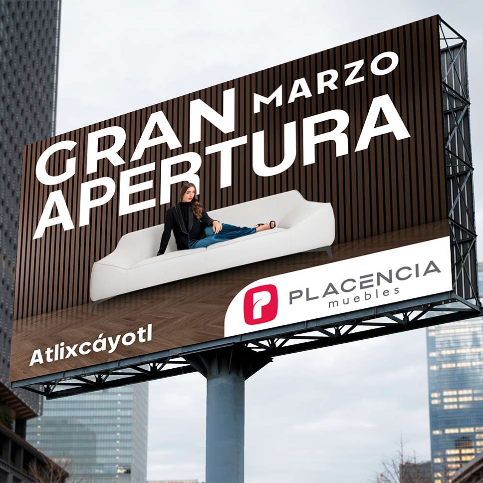 Apertura Puebla / Muebles Placencia